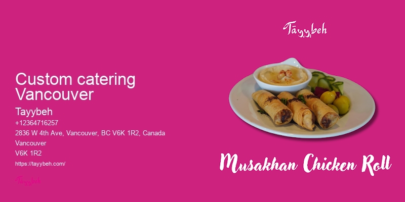 Syrian Food for Gatherings Vancouver